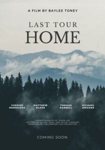Last Tour Home (Фильм 2024) скачать торрентом
