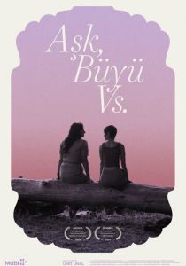 Aşk, Büyü vs (Фильм 2019) скачать торрентом