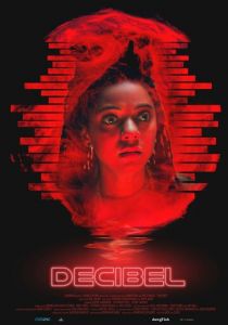 Decibel (Фильм 2024) скачать торрентом